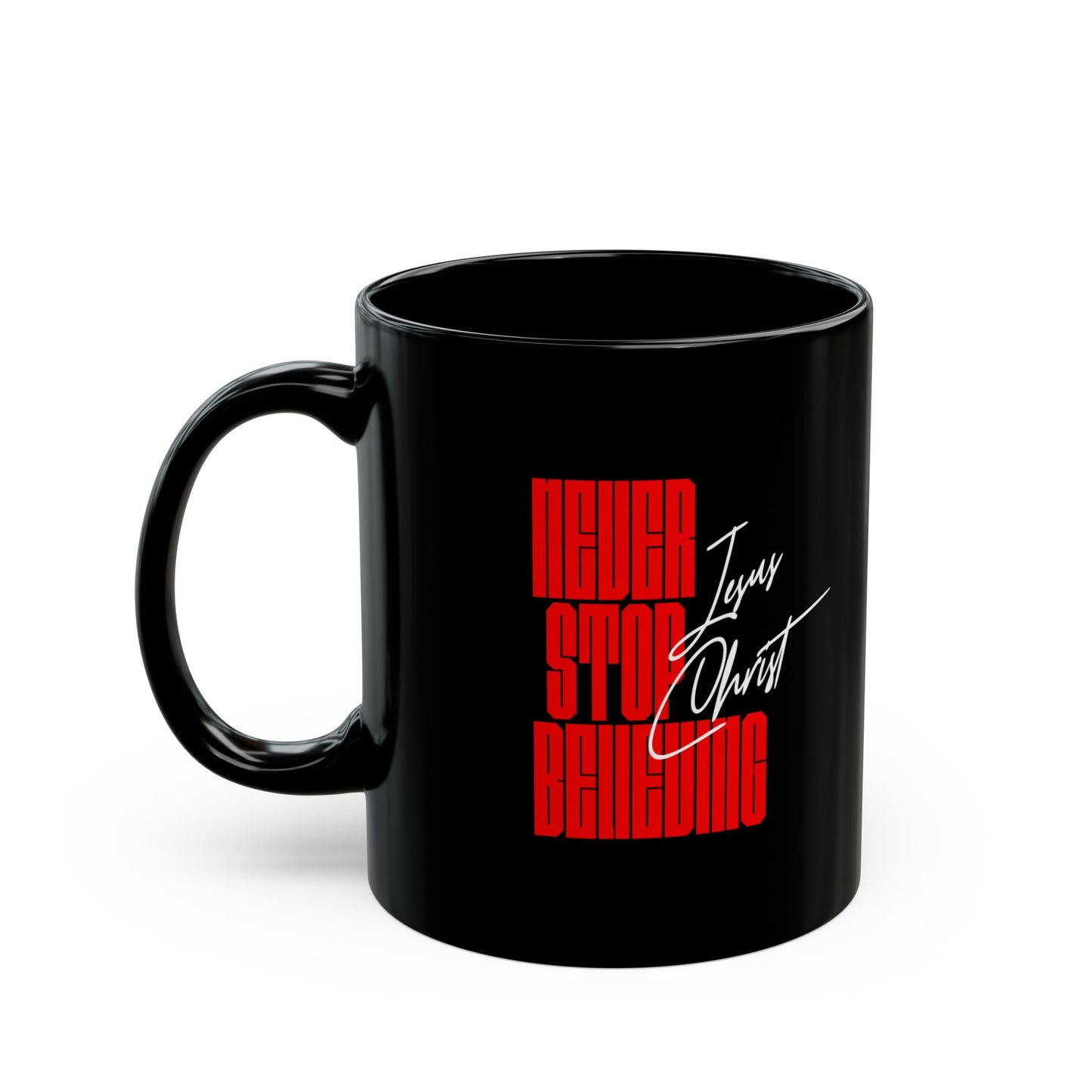 'Never Stop Believing' Black Mug