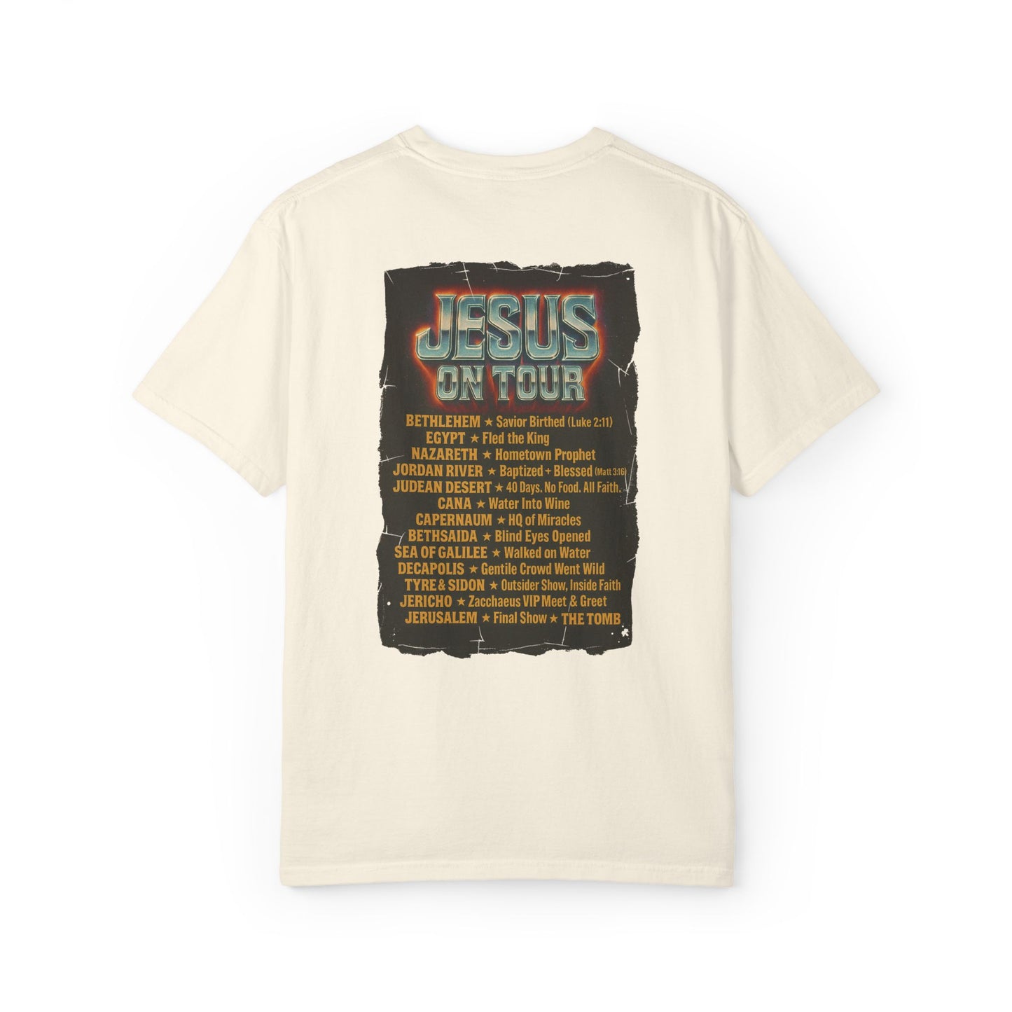 'Jesus On Tour: Tour Dates' Comfort Tee