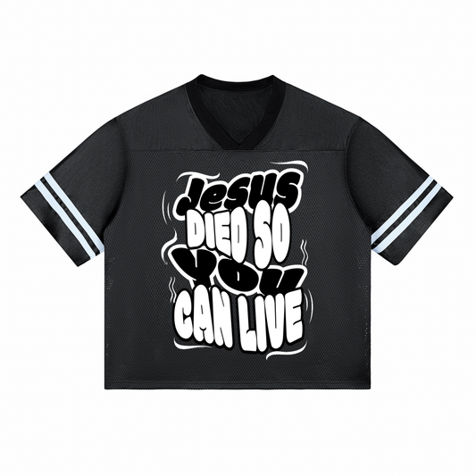 'Jesus Died So You Can Live' Mesh Jersey