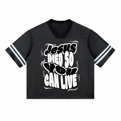 'Jesus Died So You Can Live' Mesh Jersey